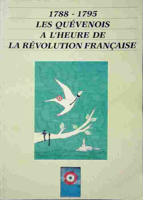 Livrenpoche : Les Quévenois à l'heure de la révolution française - Collectif - Livre