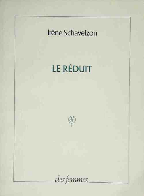 Livrenpoche : Le réduit - Irène Schavelzon - Livre