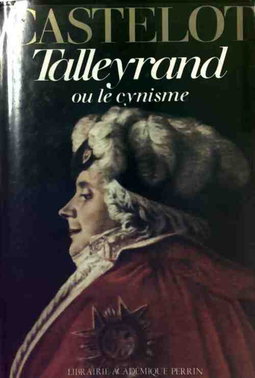 Livrenpoche : Talleyrand - André Castelot - Livre