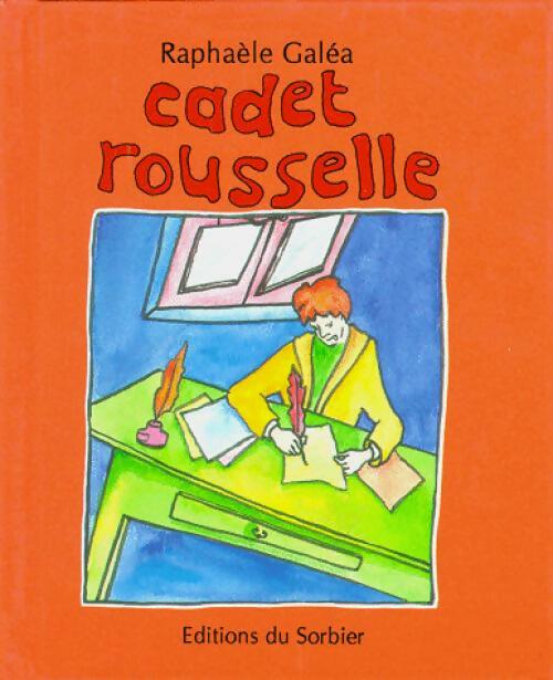 Livrenpoche : Cadet Roussel - Raphaèle Galéa - Livre