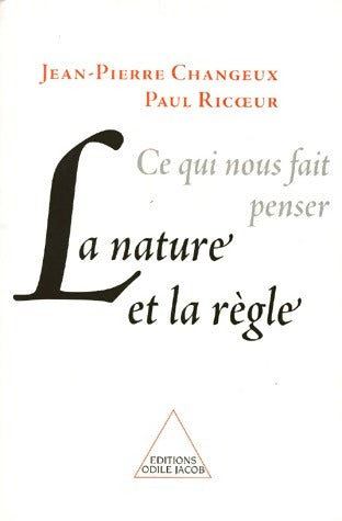 Livrenpoche : La nature et la règle - Jean-Pierre Changeux - Livre