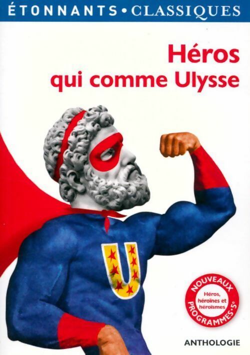 Livrenpoche : Héros qui comme Ulysse - Collectif - Livre
