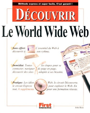 Livrenpoche : Découvrir le World Wide Web - John Ross - Livre