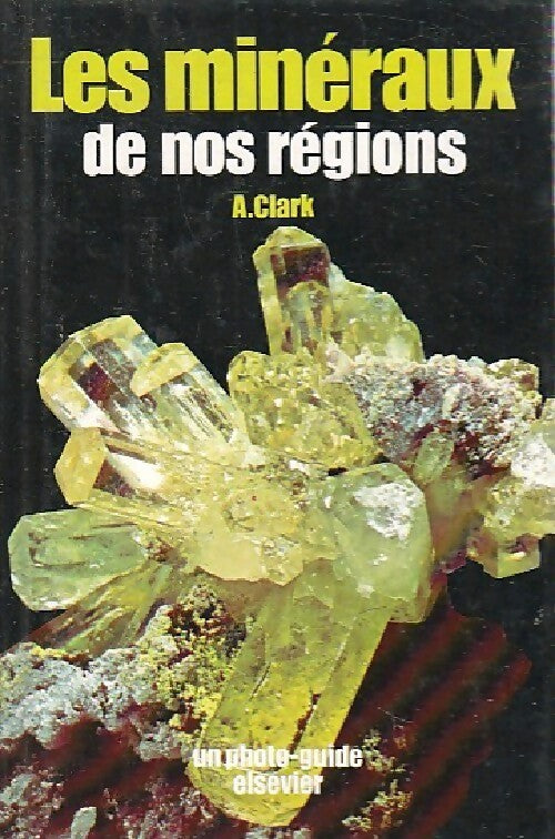 Livrenpoche : Les minéraux de nos régions - Andrew Clark - Livre