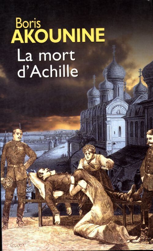 Livrenpoche : La mort d'Achille - Boris Akounine - Livre