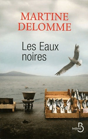Livrenpoche : Les eaux noires - Martine Delomme - Livre