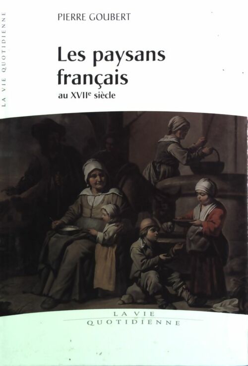 Livrenpoche : Les paysans francais au XVIIe siecle - Pierre Goubert - Livre
