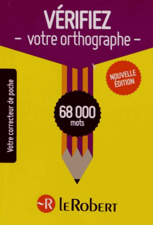 Livrenpoche : Vérifiez votre orthographe - Dominique Le Fur - Livre