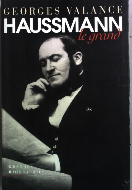 Livrenpoche : Haussmann le grand - Georges Valance - Livre