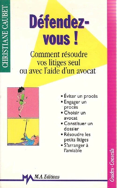 Livrenpoche : Défendez-vous ! - Christiane Caubet - Livre
