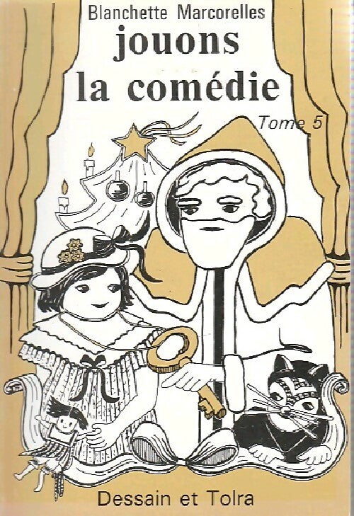 Livrenpoche : Jouons la comédie Tome V - Blanchette Marcorelles - Livre