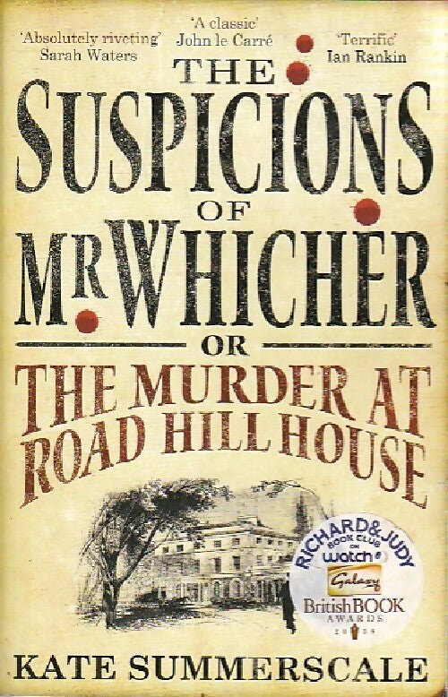 The suspicions of Mr Whicher or the murder at Road Hill House - Kate Summerscale -  Bloomsbury GF - Livre