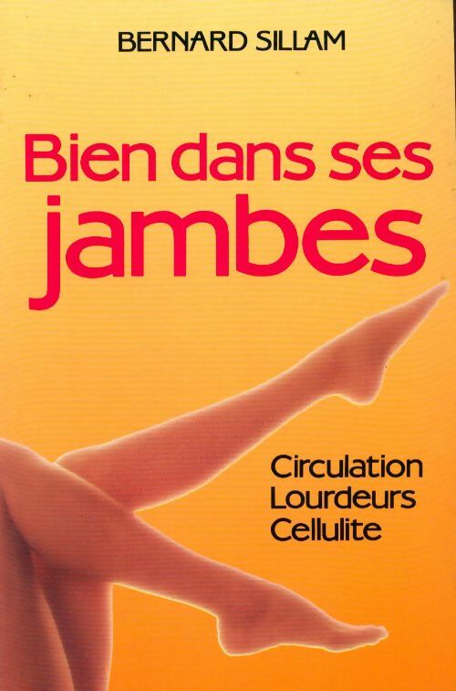 Livrenpoche : Bien dans ses jambes - Bernard Sillam - Livre