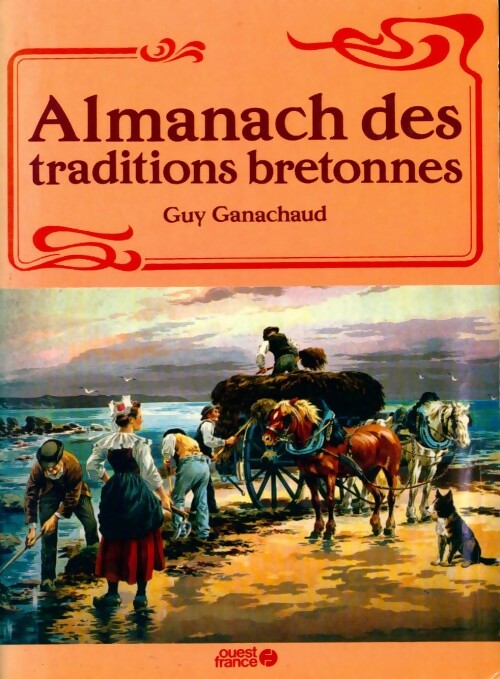 Livrenpoche : Almanach des traditions bretonnes - Guy Ganachaud - Livre