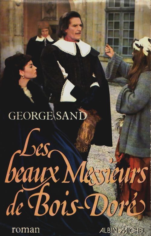 Livrenpoche : Les beaux messieurs de Bois-Doré - George Sand - Livre