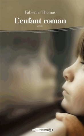 Livrenpoche : L'enfant roman - Fabienne Thomas - Livre