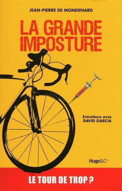 Livrenpoche : La grande imposture - Jean-Pierre De Mondenard - Livre
