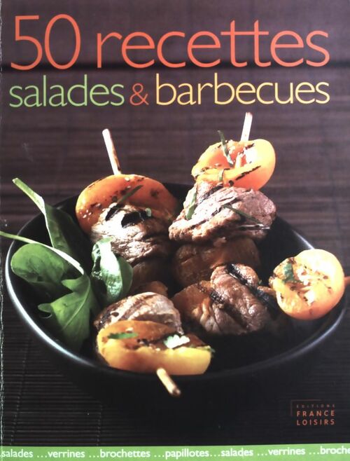 Livrenpoche : 50 recettes salades et barbecue - Florence Lequeux - Livre