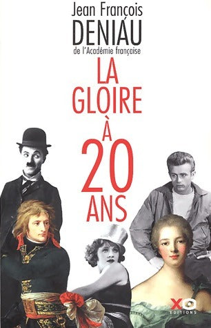 Livrenpoche : La gloire à vingt ans - Jean-François Deniau - Livre