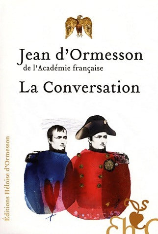 Livrenpoche : La conversation - Jean D'Ormesson - Livre