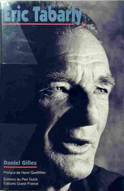 Livrenpoche : Eric Tabarly - Daniel Gilles - Livre