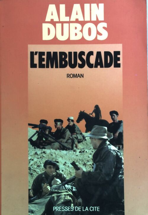 Livrenpoche : L'embuscade - Alain Dubos - Livre