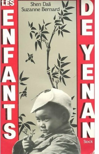 Livrenpoche : Les enfants de yenan - Shen Dali - Livre
