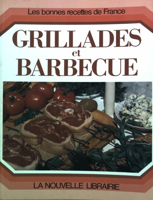 Livrenpoche : Grillades et barbecue - Inconnu - Livre