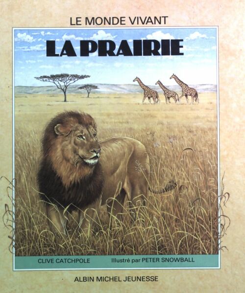 La prairie - Clive Catchpole -  Jeunesse - Livre