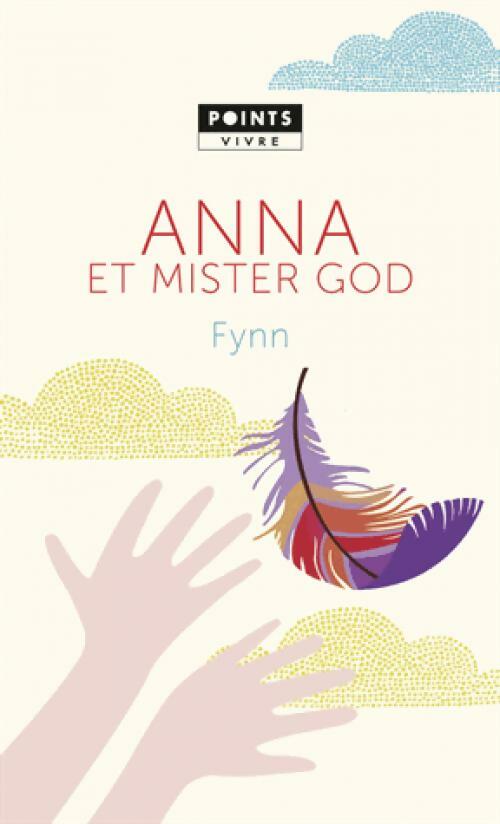 Livrenpoche : Anna et Mister God - Fynn - Livre