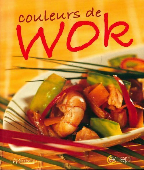Livrenpoche : Couleurs de wok - Carole Niel - Livre