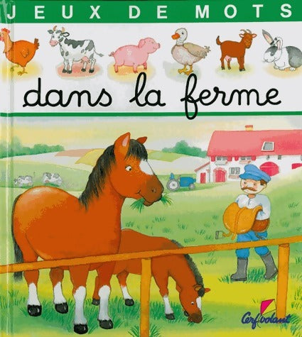 Livrenpoche : Dans la ferme - Annie Pimont - Livre