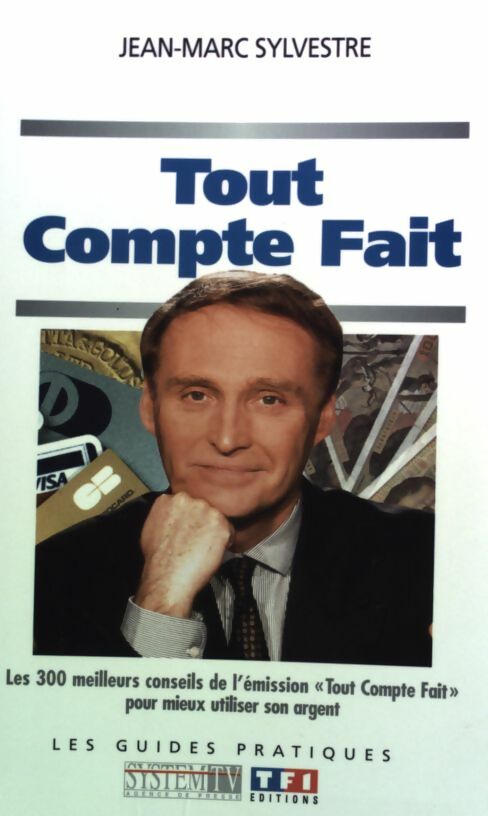Livrenpoche : Tout compte fait - Jean-Marc Sylvestre - Livre
