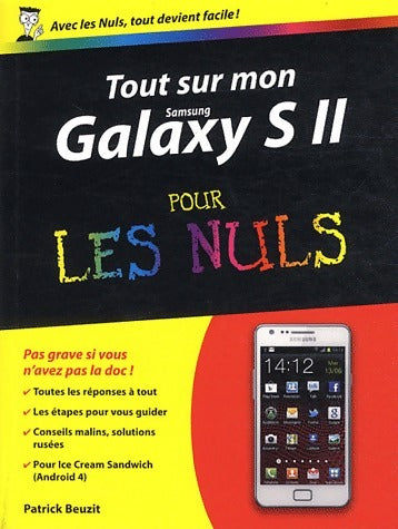 Tout sur mon Galaxy S II pour les nuls - Patrick Beuzit -  Pour les nuls - Livre