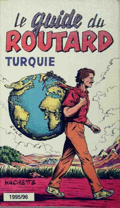Turquie 1995-96 - Collectif -  Le guide du routard - Livre