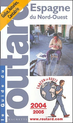 Espagne du Nord-Ouest 2004 - Collectif -  Le guide du routard - Livre