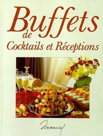 Livrenpoche : Buffets de cocktails et réceptions - Jean-Claude Godon - Livre