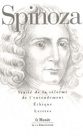 Traité de la réforme de l'entendement - Baruch Spinoza - Livre