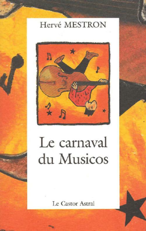Livrenpoche : Le carnaval des musicos - Hervé Mestron - Livre