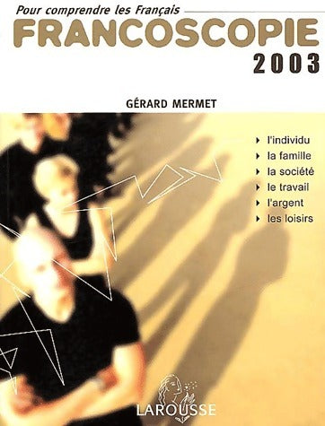 Livrenpoche : Francoscopie 2003 - Gérard Mermet - Livre