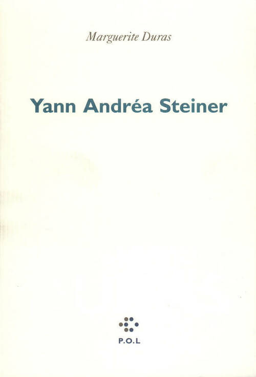 Livrenpoche : Yann Andrea Steiner - Marguerite Duras - Livre