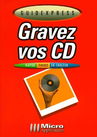 Gravez vos CD - Olivier Pott -  Guidexpress - Livre