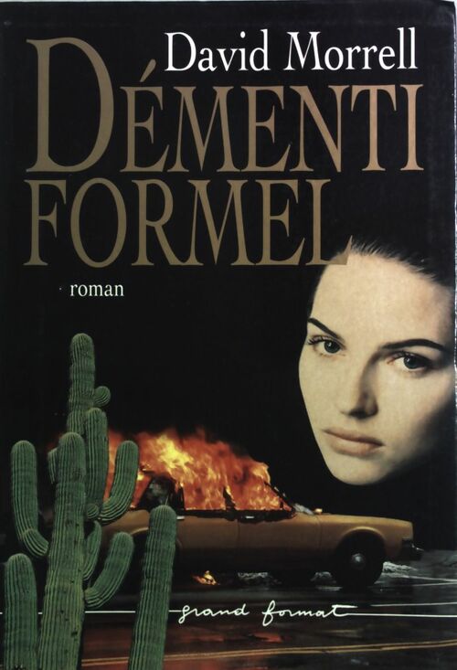 Livrenpoche : Démenti formel - David Morrell - Livre