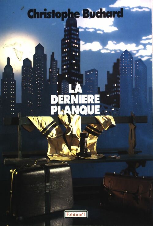 Livrenpoche : La dernière planque - Christophe Buchard - Livre