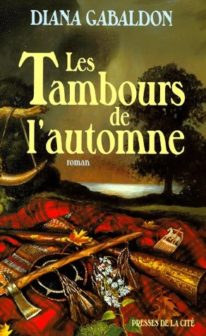 Livrenpoche : Outlander Tome IV : Les tambours de l'automne - Diana Gabaldon - Livre