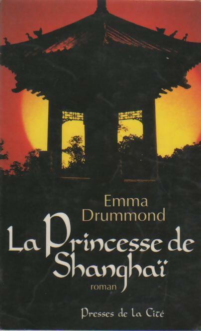 Livrenpoche : La princesse de Shanghaï - Brenna Drummond - Livre