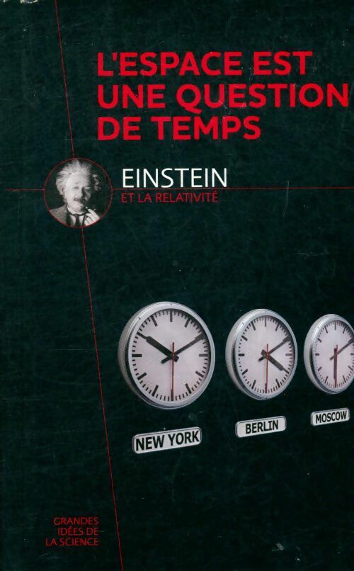 Livrenpoche : L'espace est une question de temps - Albert Einstein - Livre