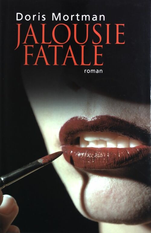 Livrenpoche : Jalousie fatale - Doris Mortman - Livre