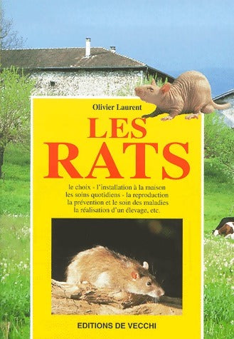 Les rats - Olivier Laurent -  De Vecchi GF - Livre