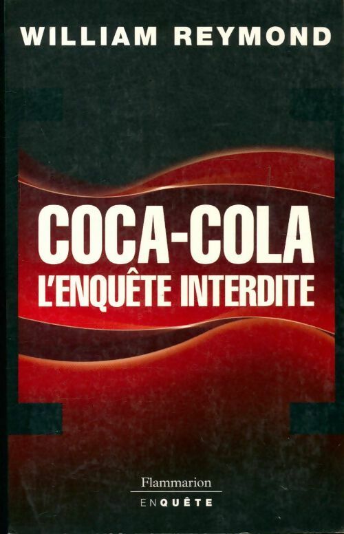 Livrenpoche : Coca-cola, l'enquête interdite - William Reymond - Livre